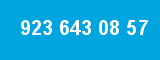 923 643 08 57